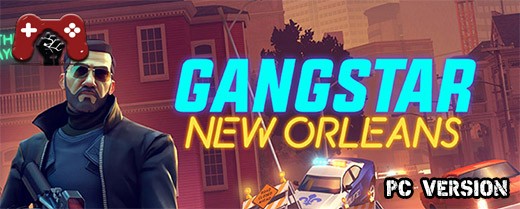 Gangstar New Orleans: Open World 2.0 - Download for PC Free