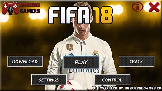 Fifa 18 PC Download - Reworked Games | Full PC Version Game