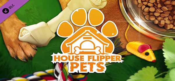 House Flipper Pets DLC Download