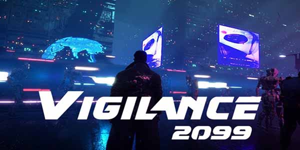 Vigilance 2099 PC Download