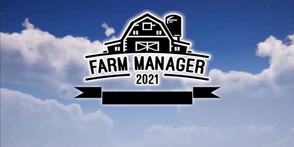 Farm Manager 2021 PC Download
