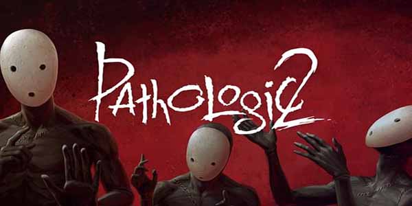 Pathologic 2 PC Download