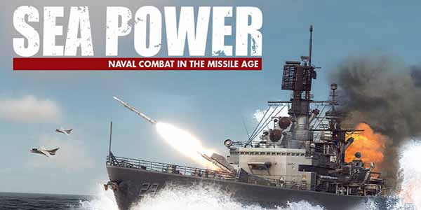 Sea Power Naval Combat in the Missile Age Download