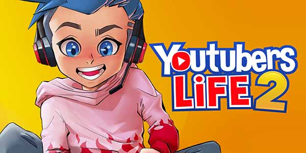 Youtubers Life 2 PC Download