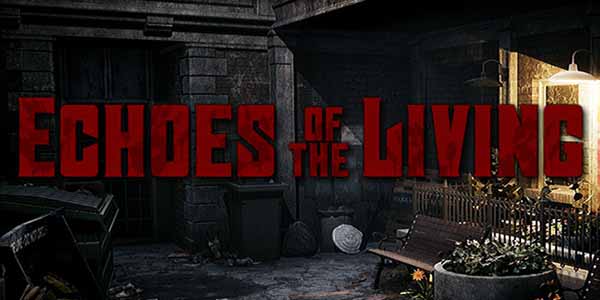 Echoes of the Living PC Download