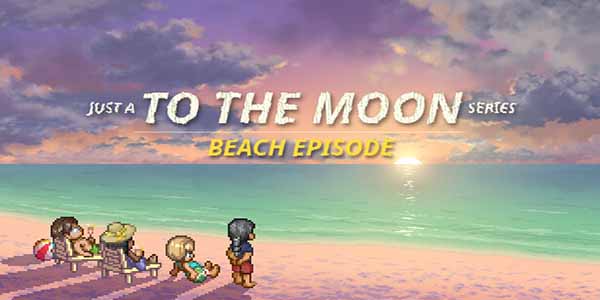 Just A To the Moon Series Beach Episode Download