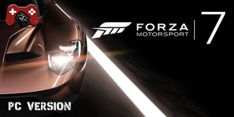Forza Motorsport 7 PC Download